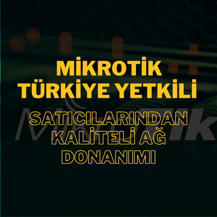 mikrotik-turkiye-yetkili-saticilarindan-kaliteli-ag-donanimi-6