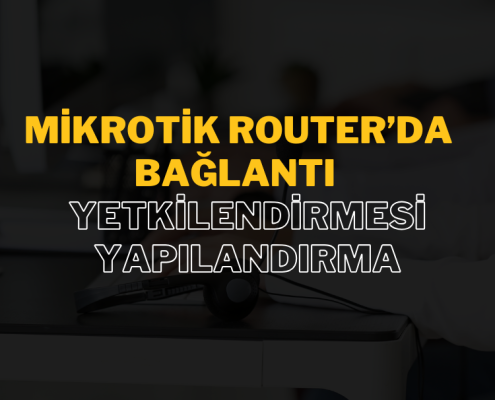 Bağlantı Sorunları Çözme